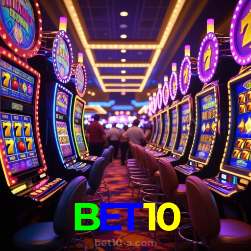 BET10：Jogue agora no nosso cassino online e ganhe muito mais!