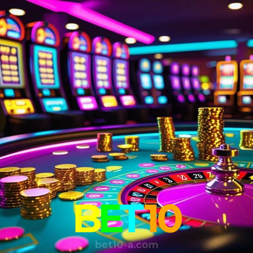 BET10：Jogue nas melhores slots e leve o jackpot para casa!
